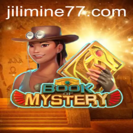 Exploring the Book of Mystery and Jili Mine