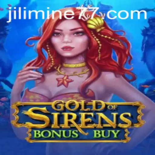 Discovering the Thrilling World of GoldofSirensBonusBuy: A Deep Dive into the Jili Mine