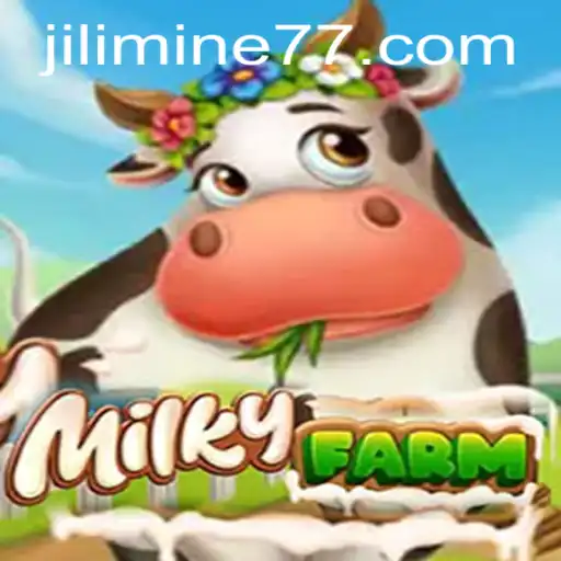 Exploring the World of MilkyFarm: The Newest Adventure in Mobile Gaming